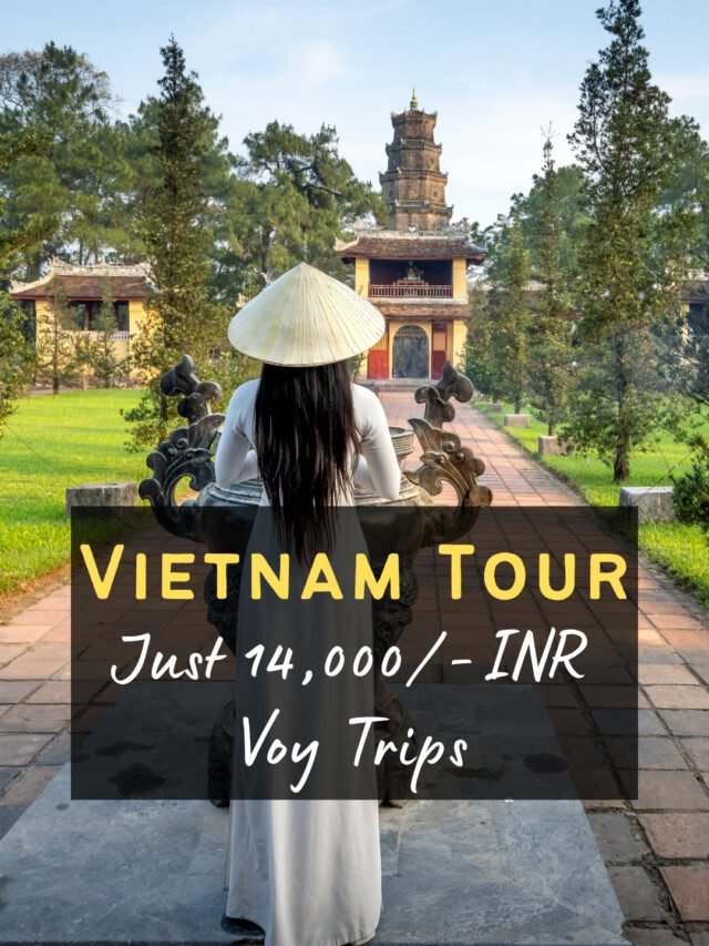 Vietnam Tour Packages From India 14,000 INR