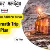 Kedarnath Trip Plan