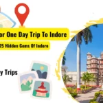 Places Near Indore for One Day Trip