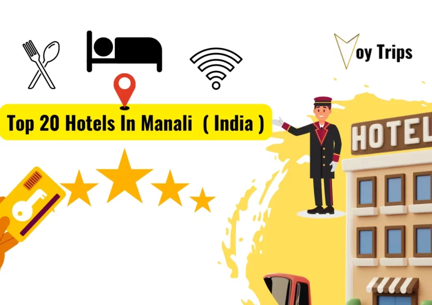 Top 20 Hotels In Manali